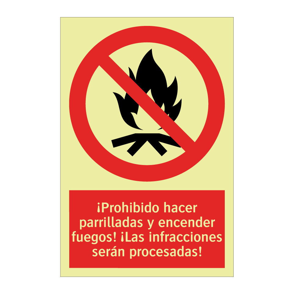 ¡Prohibido hacer parrilladas y encender fuegos! ¡Las infracciones serán procesadas!