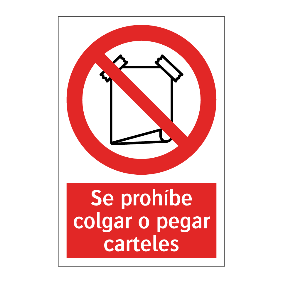 Se prohíbe colgar o pegar carteles