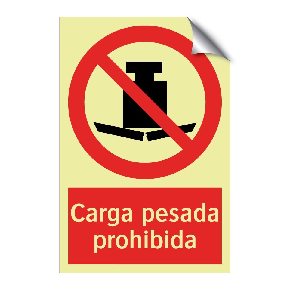 Carga pesada prohibida