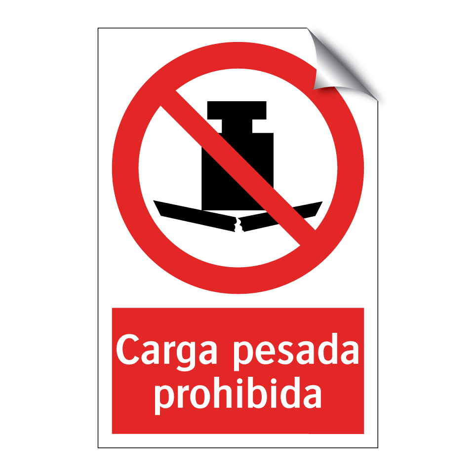 Carga pesada prohibida