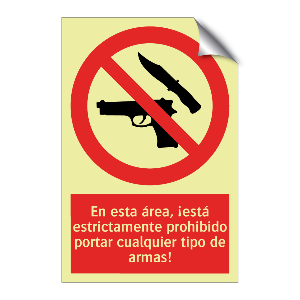 En esta área, ¡está estrictamente prohibido portar cualquier tipo de armas!