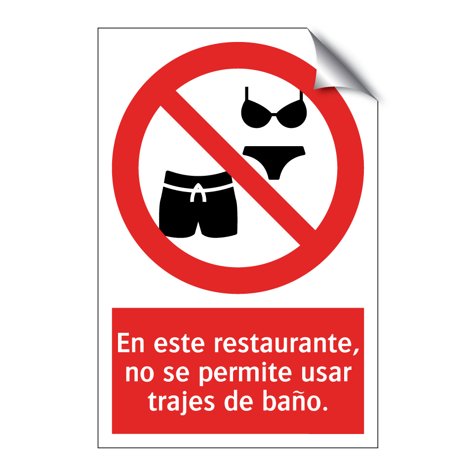 En este restaurante, no se permite usar trajes de baño.