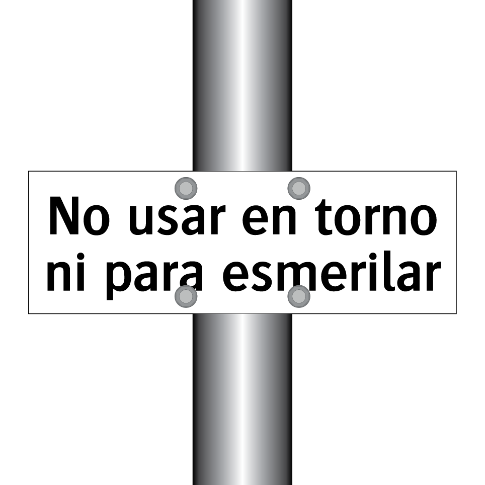 No usar en torno ni para esmerilar