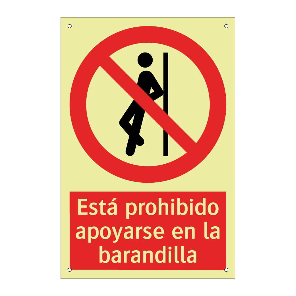 Está prohibido apoyarse en la barandilla