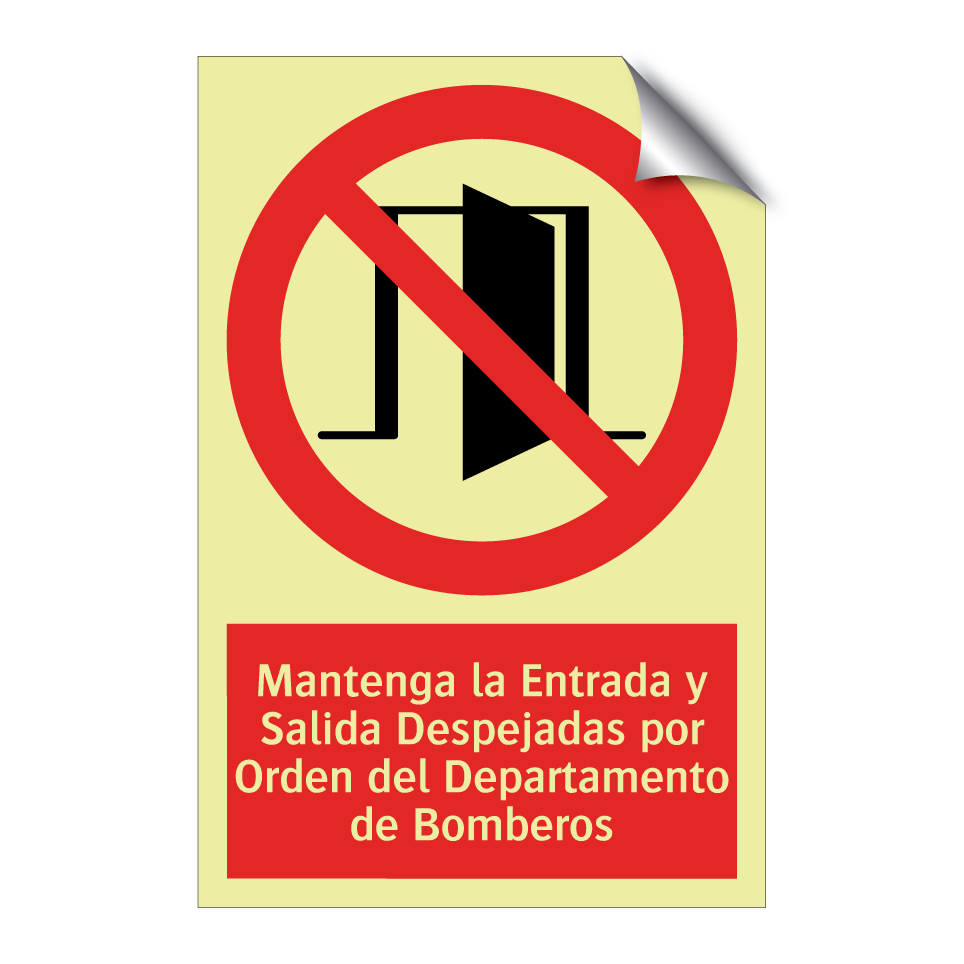 Mantenga la Entrada y Salida Despejadas por Orden del Departamento de Bomberos