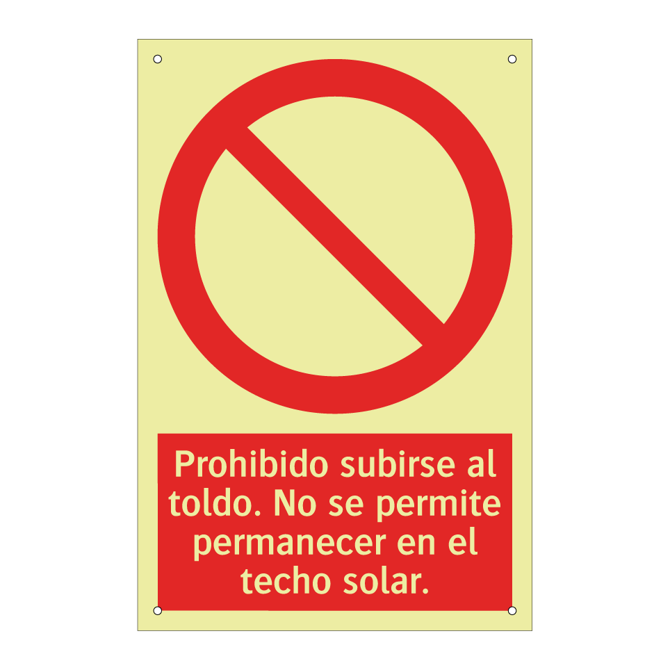 Prohibido subirse al toldo. No se permite permanecer en el techo solar.