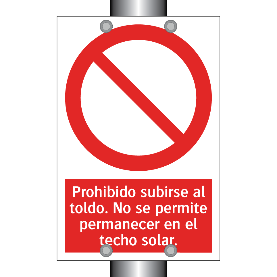Prohibido subirse al toldo. No se permite permanecer en el techo solar.