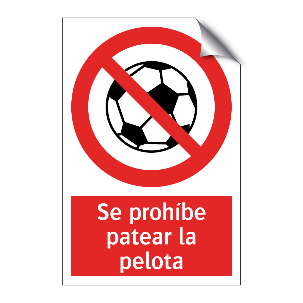 Se prohíbe patear la pelota