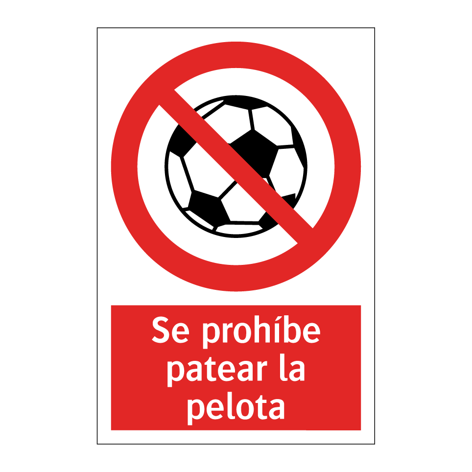 Se prohíbe patear la pelota