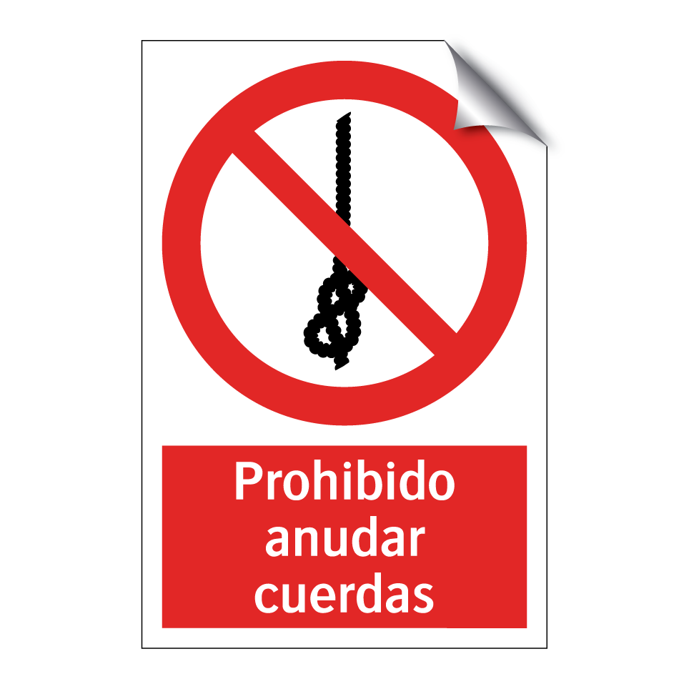 Prohibido anudar cuerdas
