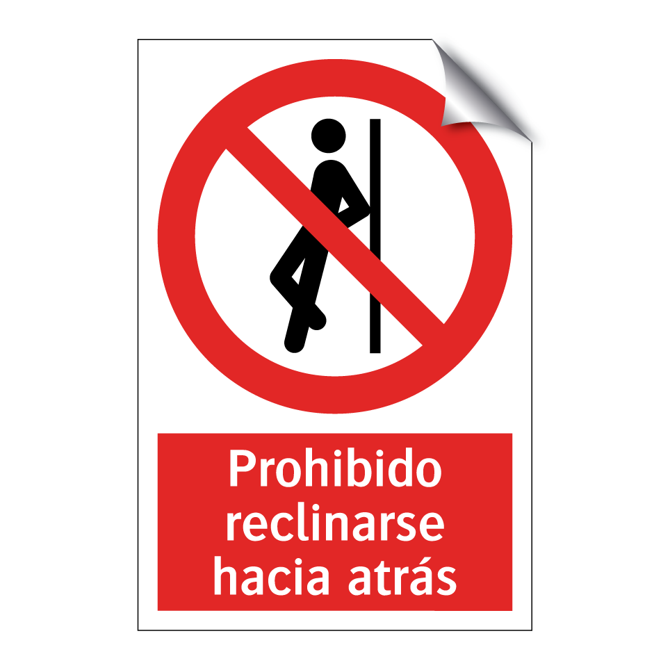 Prohibido reclinarse hacia atrás