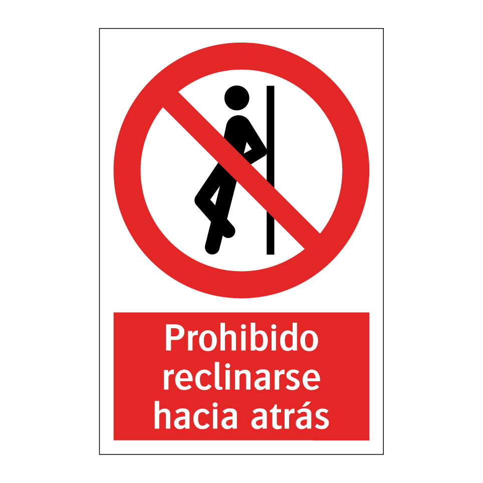 Prohibido reclinarse hacia atrás