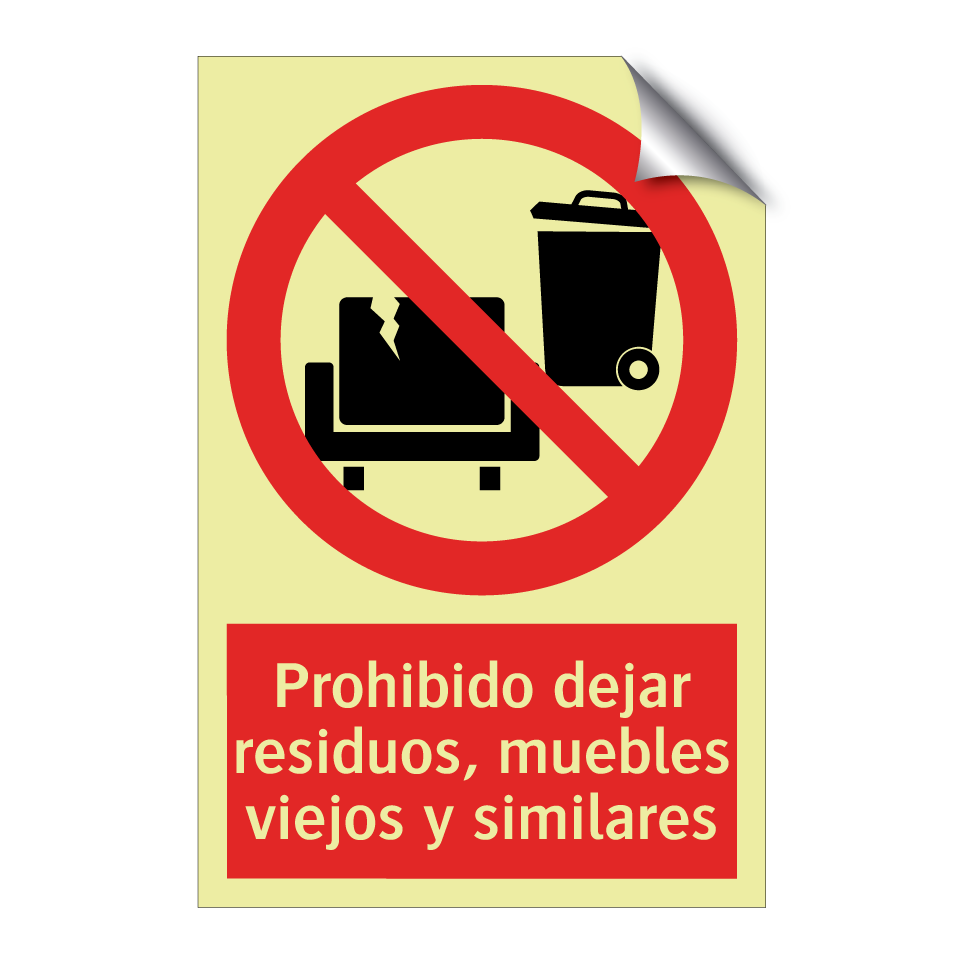 Prohibido dejar residuos, muebles viejos y similares