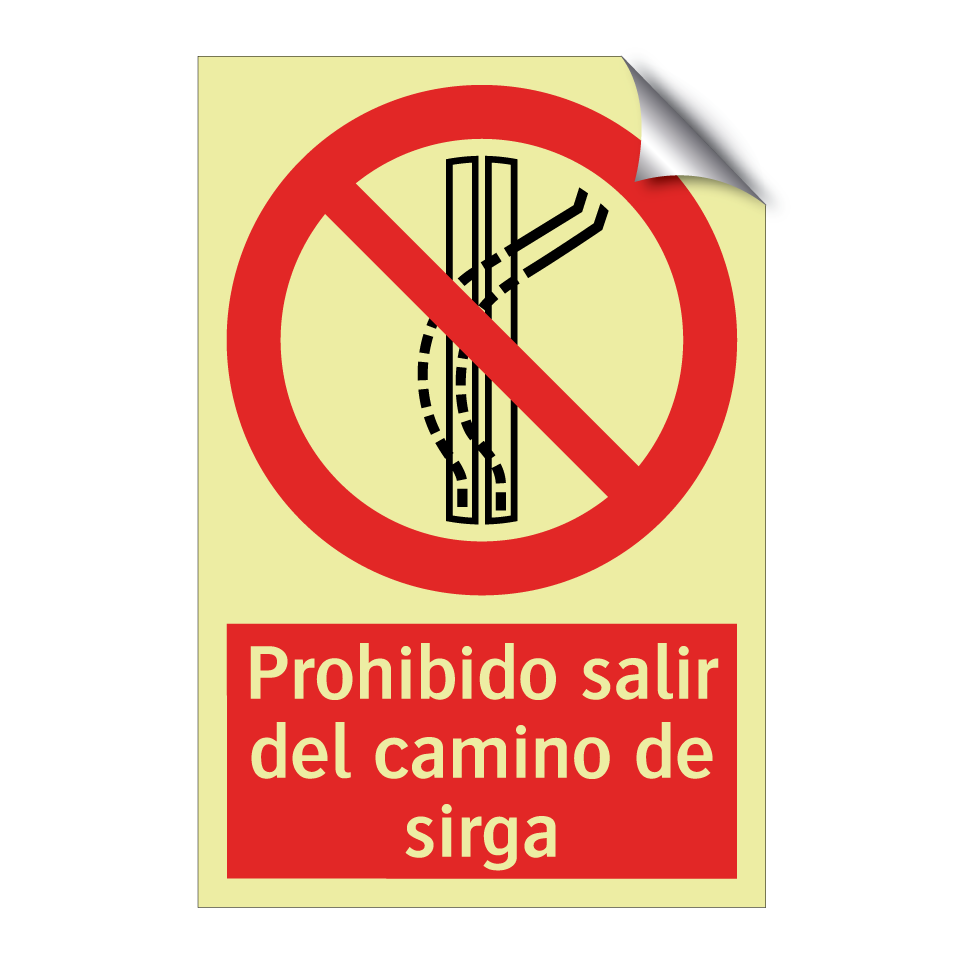Prohibido salir del camino de sirga