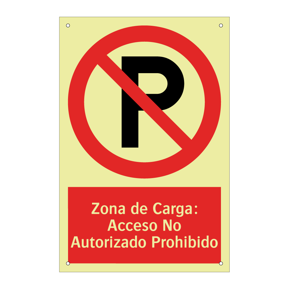 Zona de Carga: Acceso No Autorizado Prohibido