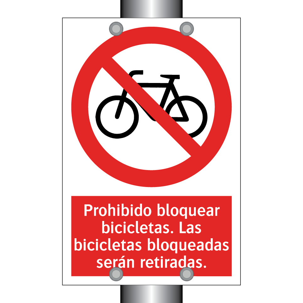 Prohibido bloquear bicicletas. Las bicicletas bloqueadas serán retiradas.