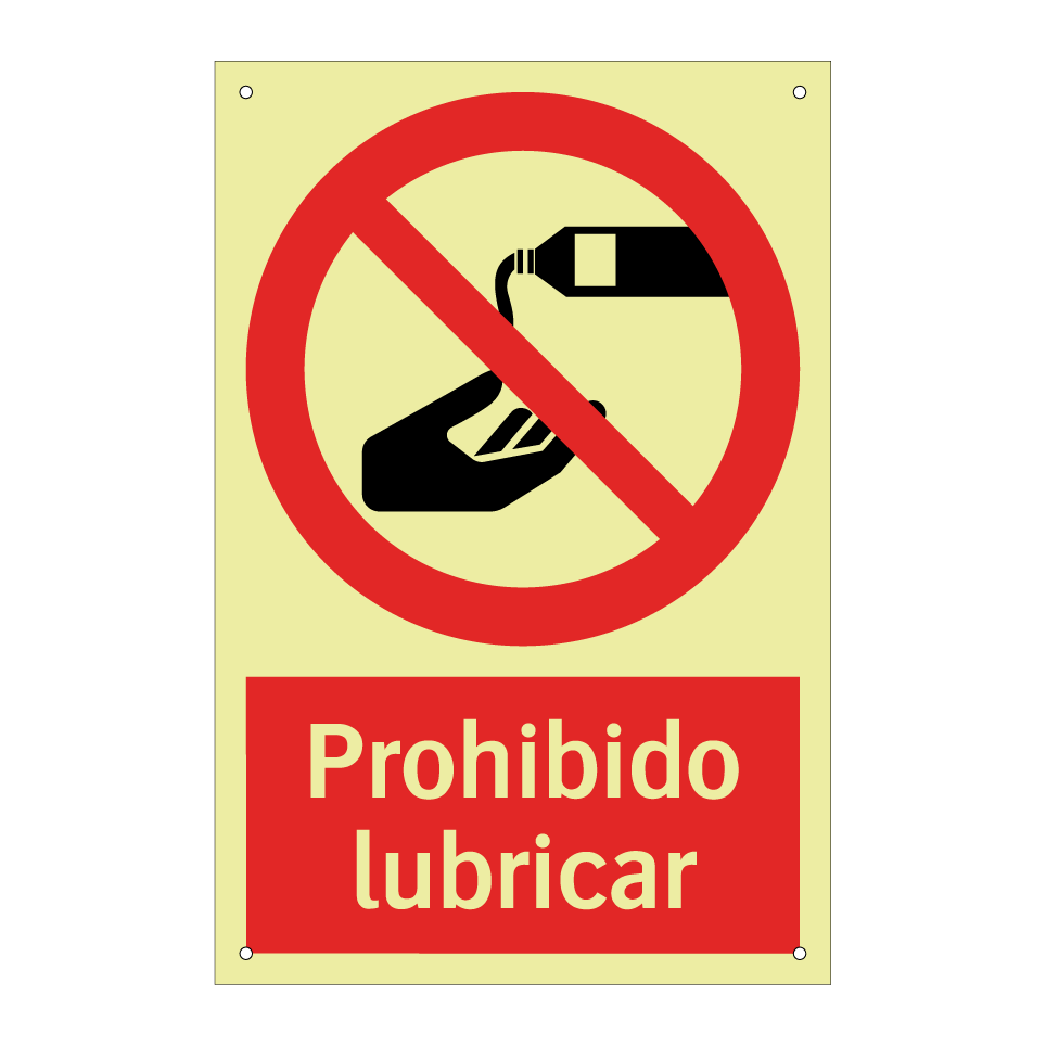 Prohibido lubricar