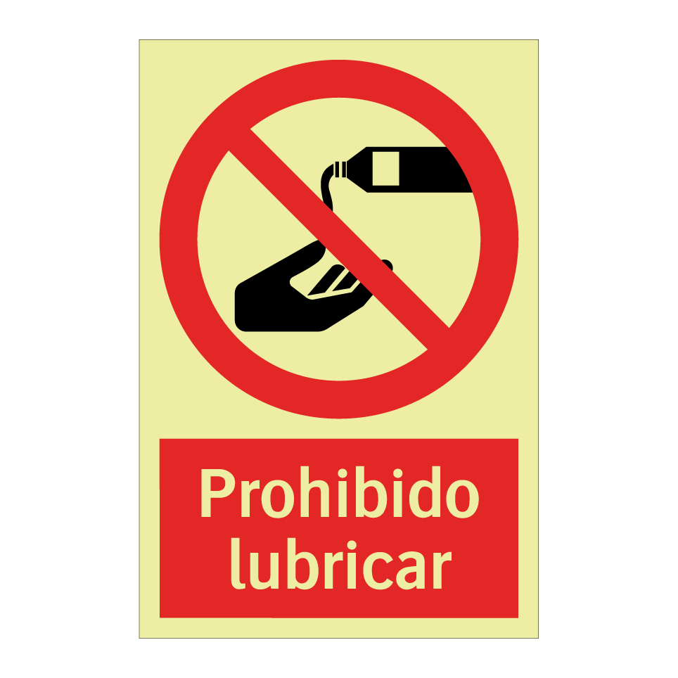 Prohibido lubricar