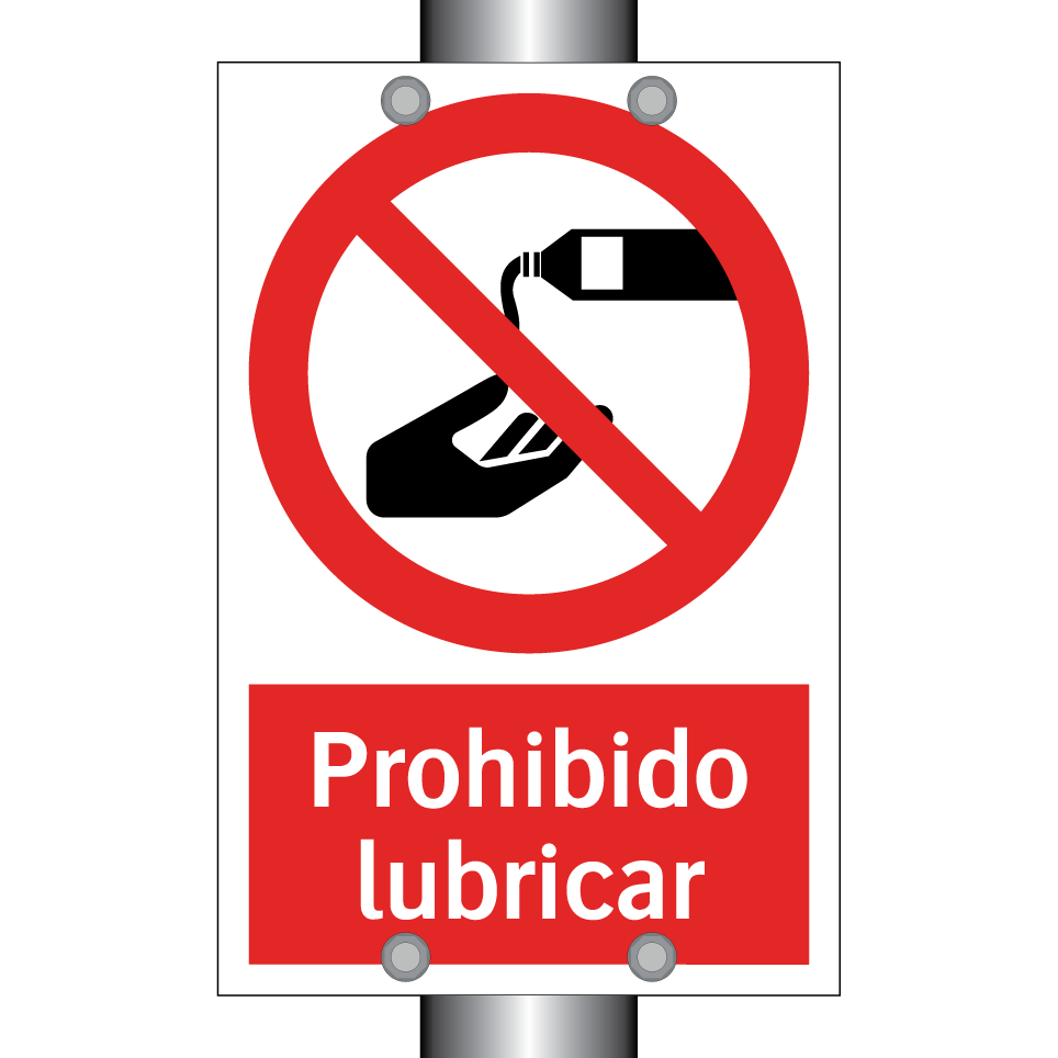Prohibido lubricar