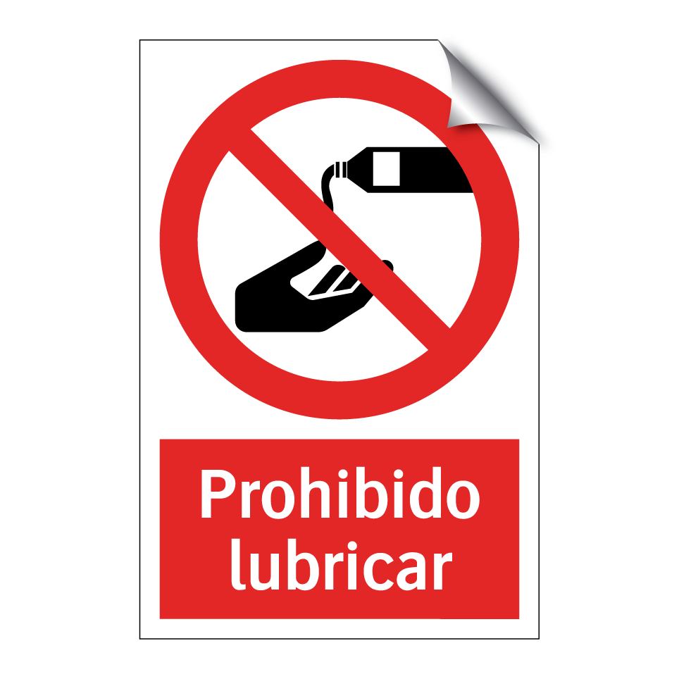 Prohibido lubricar