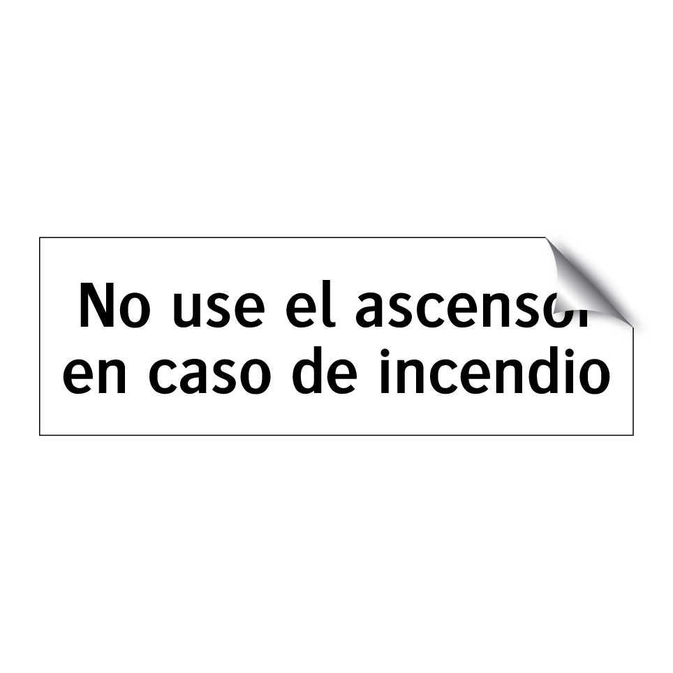 No use el ascensor en caso de incendio