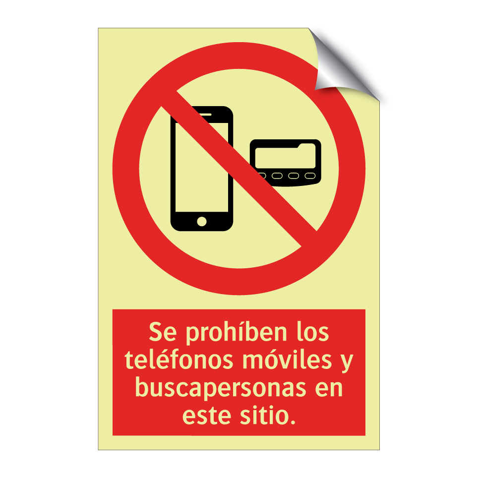 Se prohíben los teléfonos móviles y buscapersonas en este sitio.