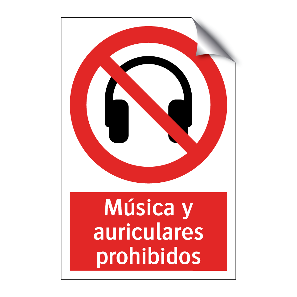 Música y auriculares prohibidos