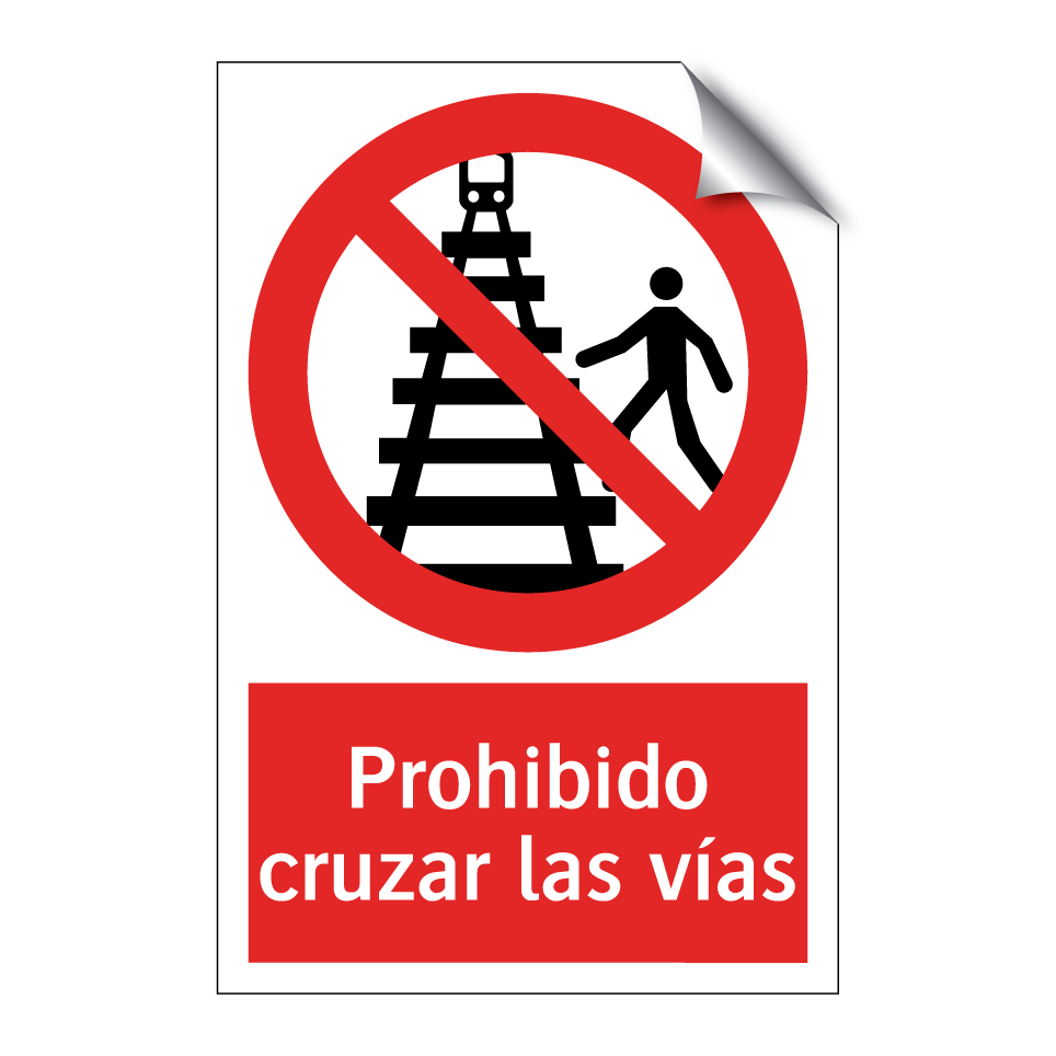 Prohibido cruzar las vías