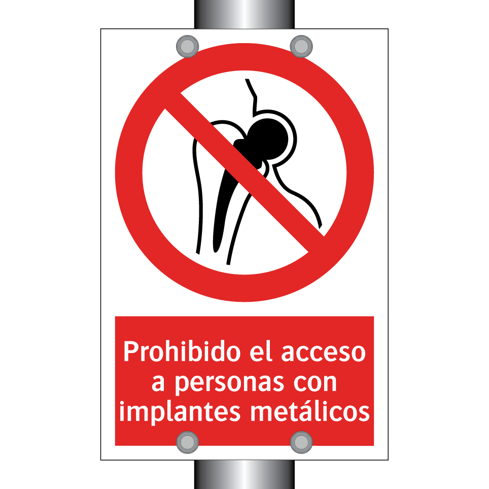 Prohibido el acceso a personas con implantes metálicos