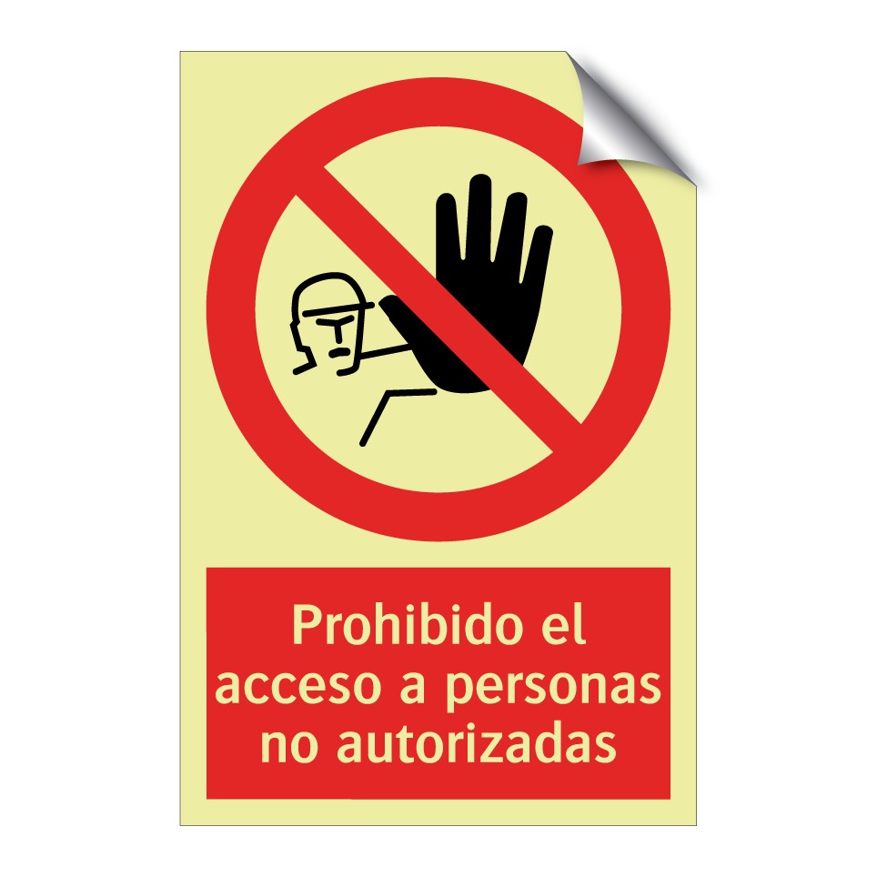 Prohibido el acceso a personas no autorizadas