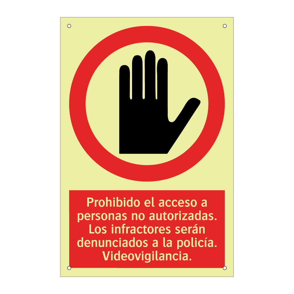 Prohibido el acceso a personas no autorizadas. Los infractores serán denunciados a la policía. Videovigilancia.