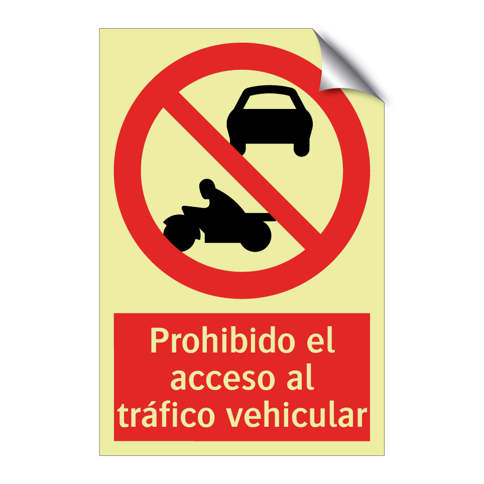 Prohibido el acceso al tráfico vehicular