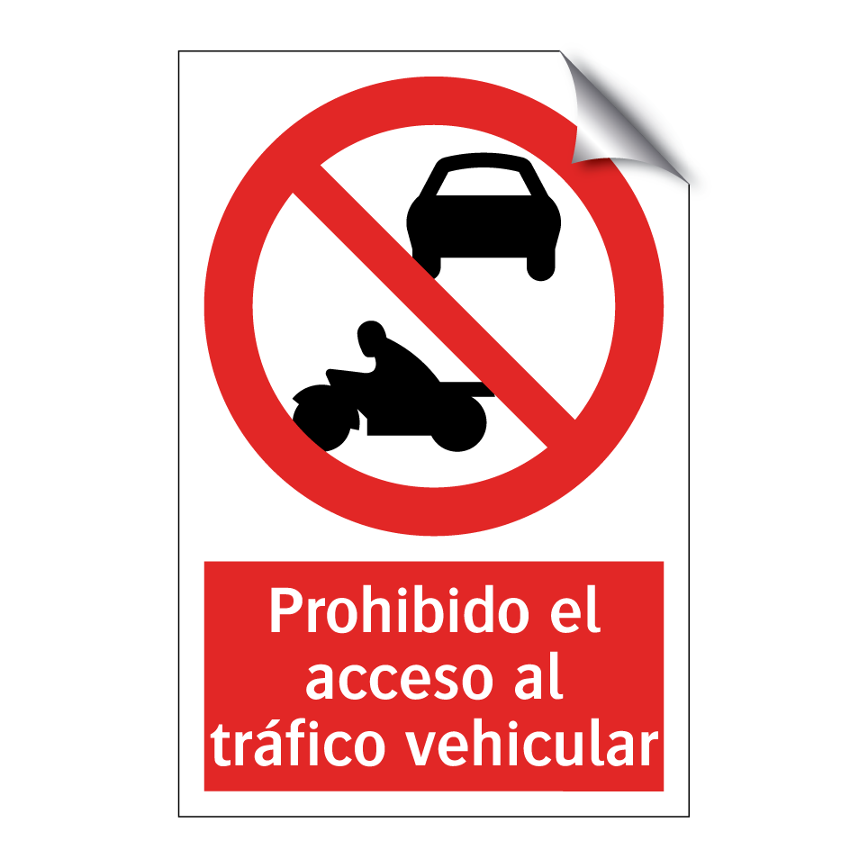 Prohibido el acceso al tráfico vehicular