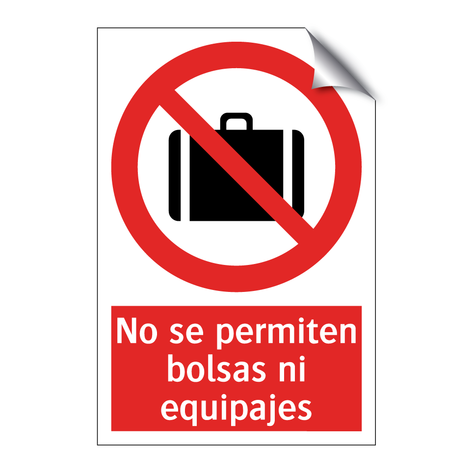 No se permiten bolsas ni equipajes