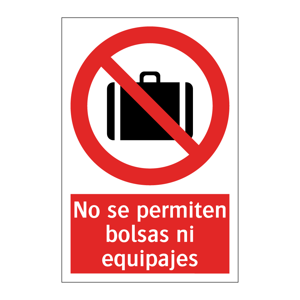 No se permiten bolsas ni equipajes