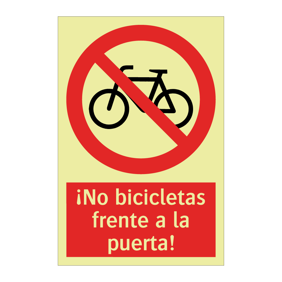 ¡No bicicletas frente a la puerta!