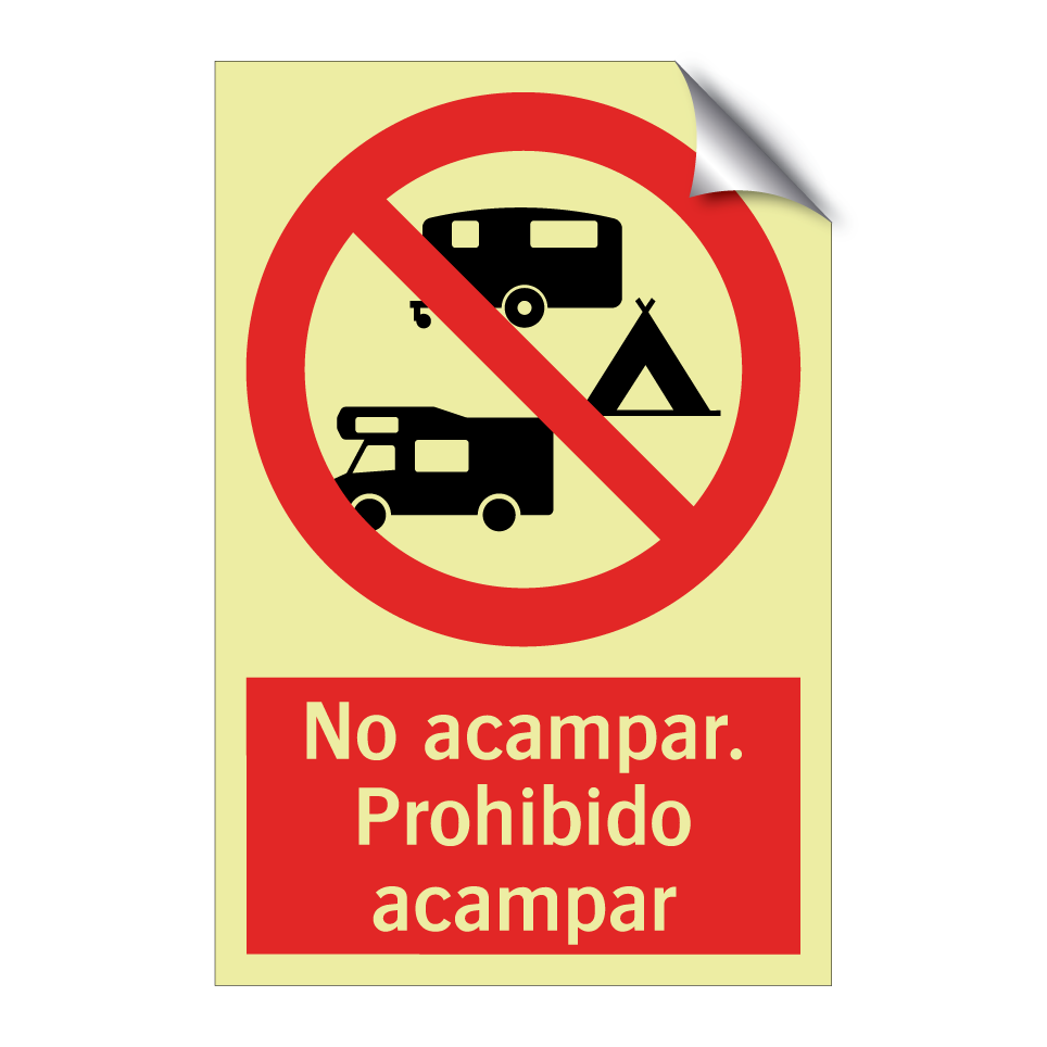 No acampar. Prohibido acampar