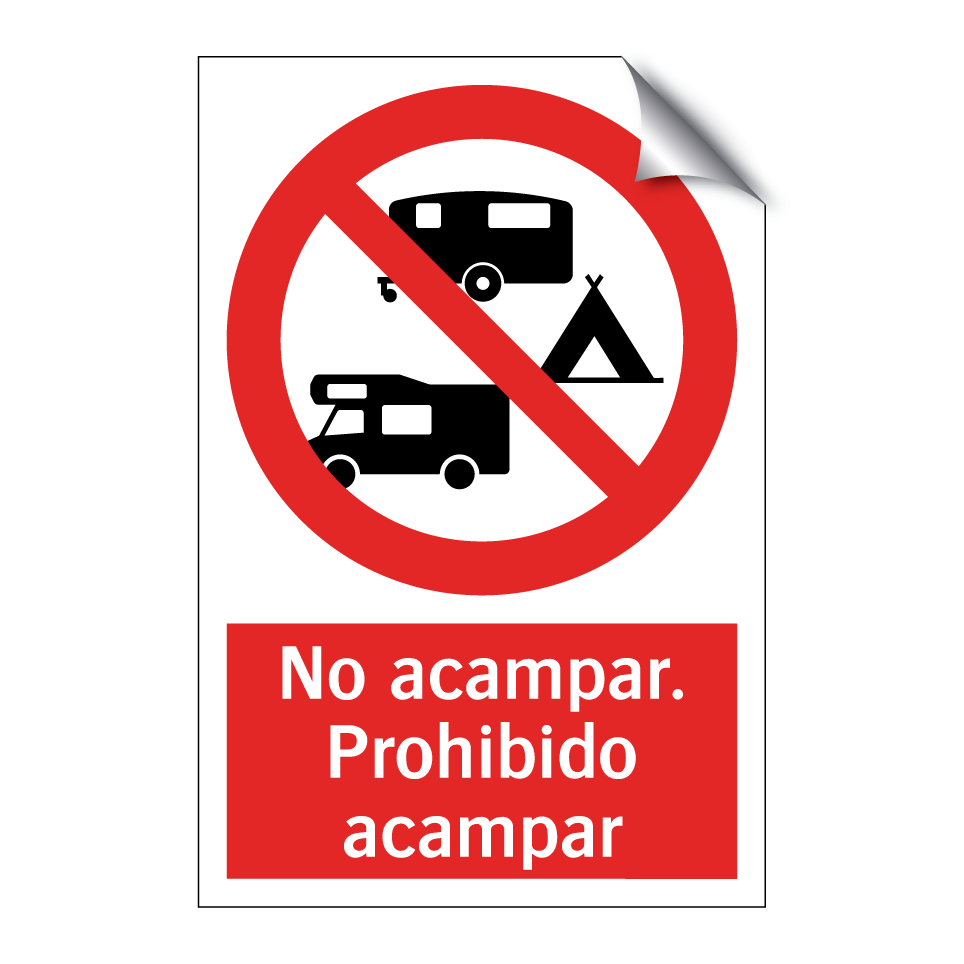 No acampar. Prohibido acampar