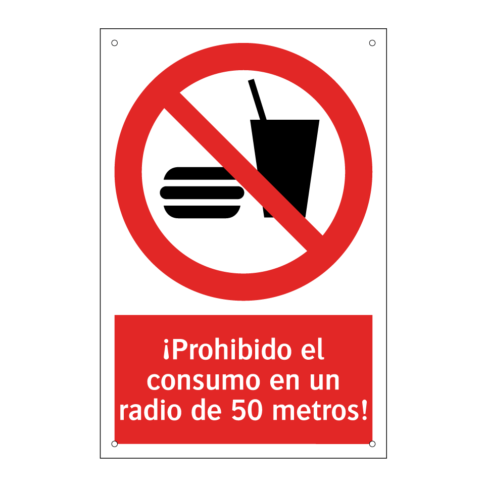 ¡Prohibido el consumo en un radio de 50 metros!