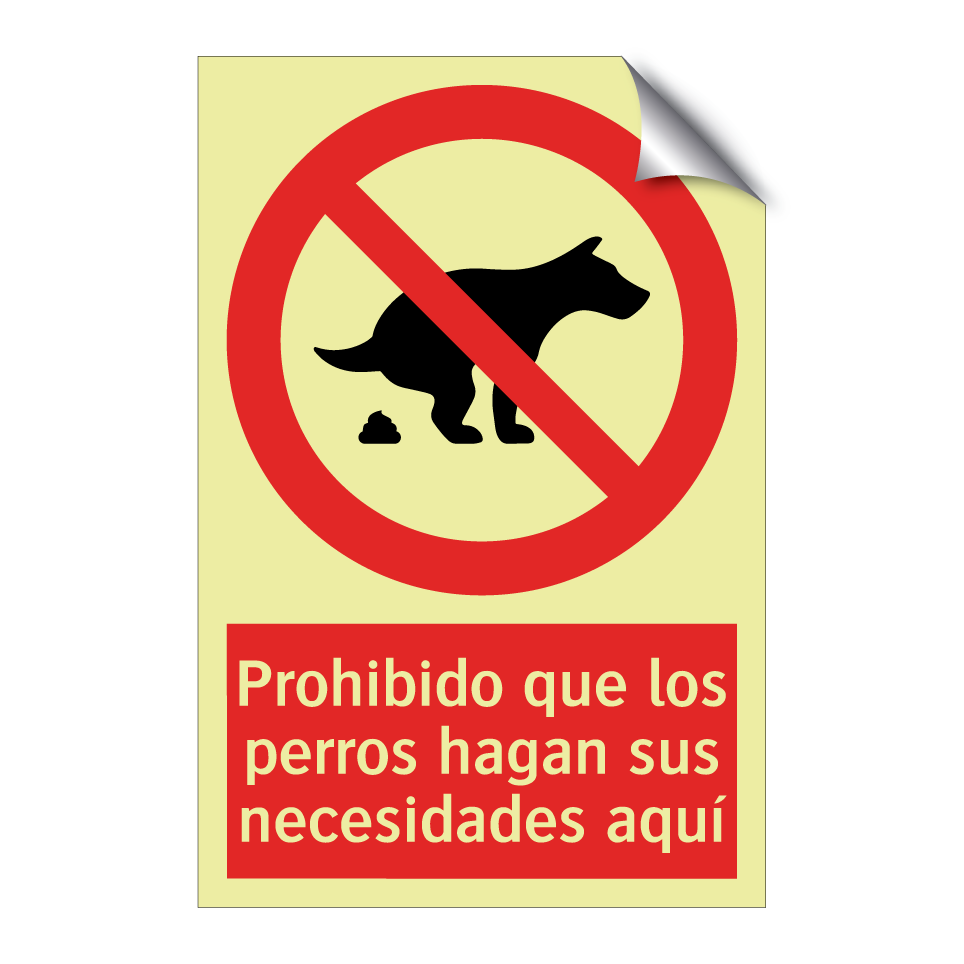 Prohibido que los perros hagan sus necesidades aquí