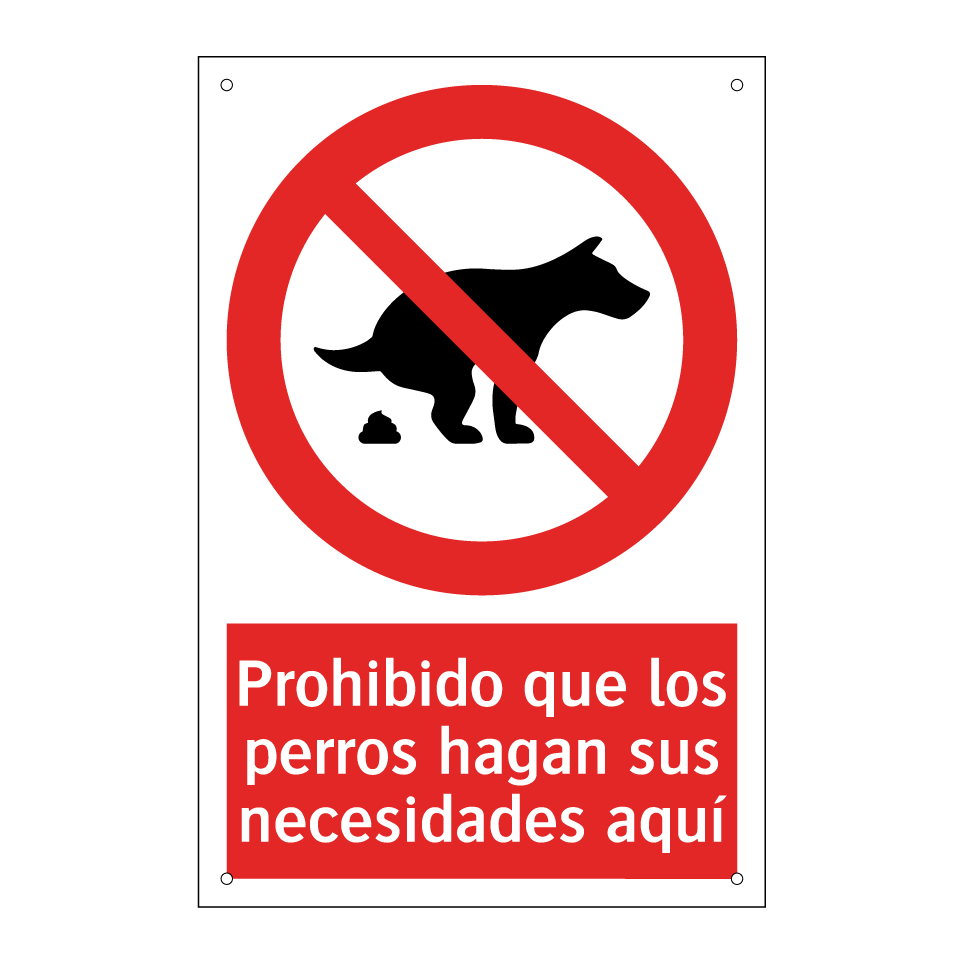 Prohibido que los perros hagan sus necesidades aquí