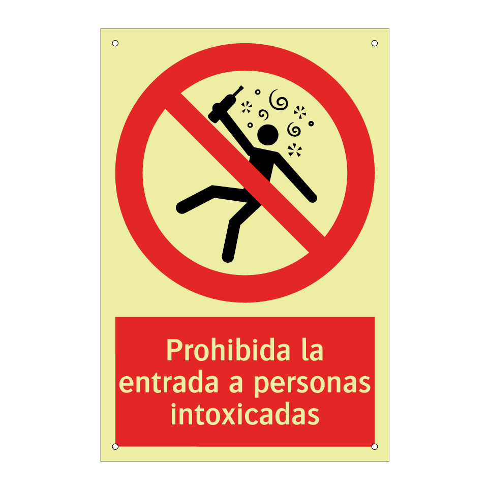 Prohibida la entrada a personas intoxicadas
