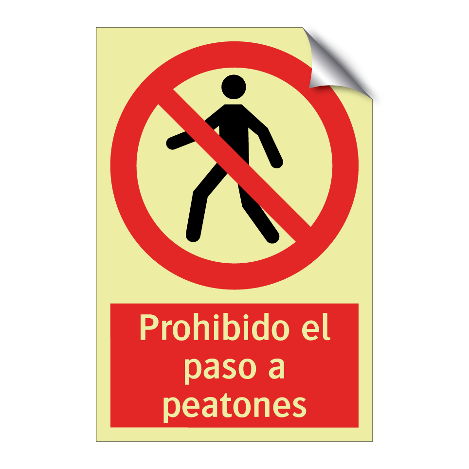 Prohibido el paso a peatones