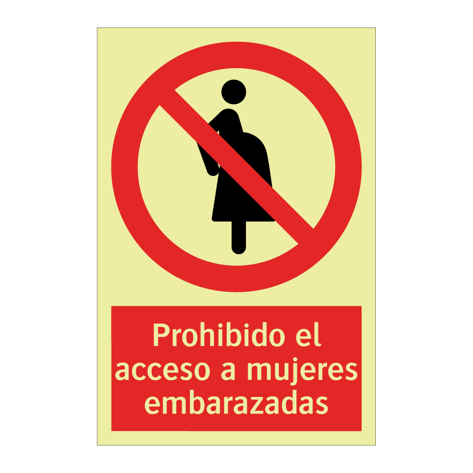 Prohibido el acceso a mujeres embarazadas