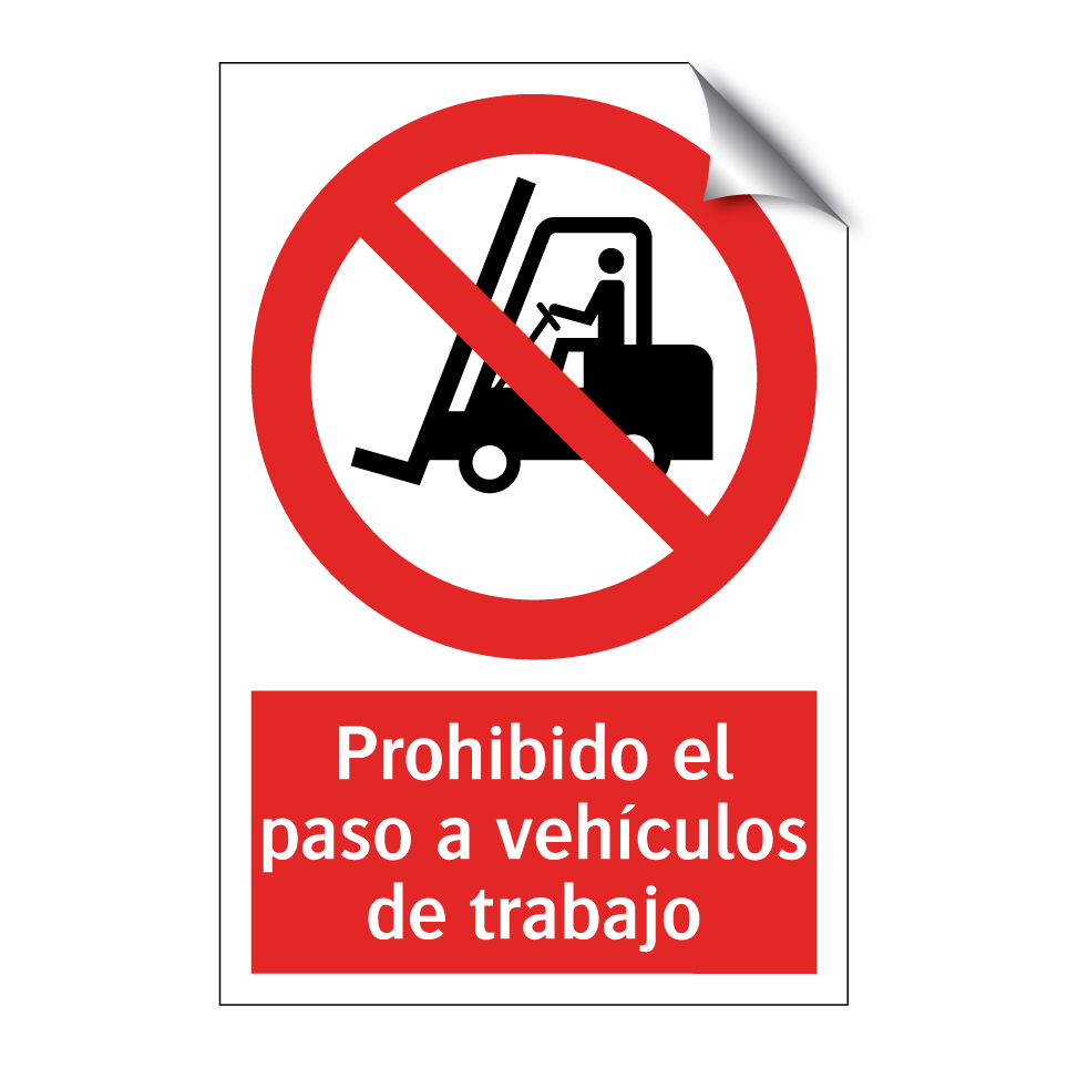 Prohibido el paso a vehículos de trabajo