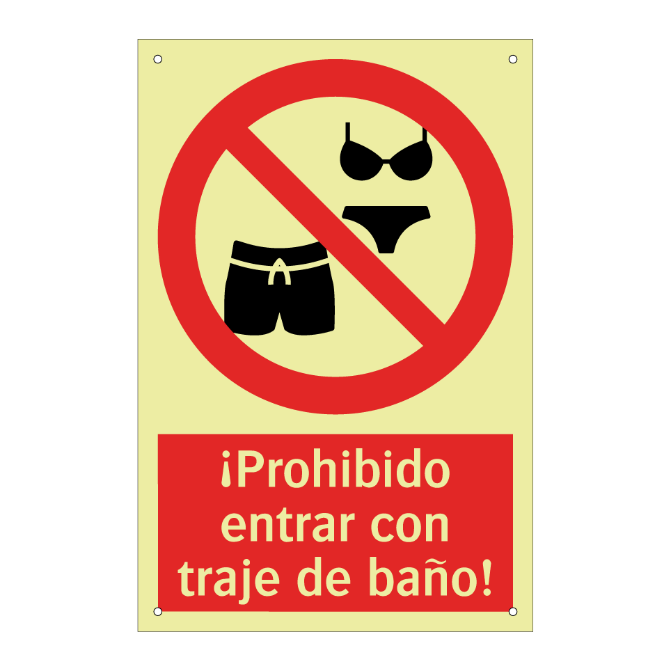 ¡Prohibido entrar con traje de baño!