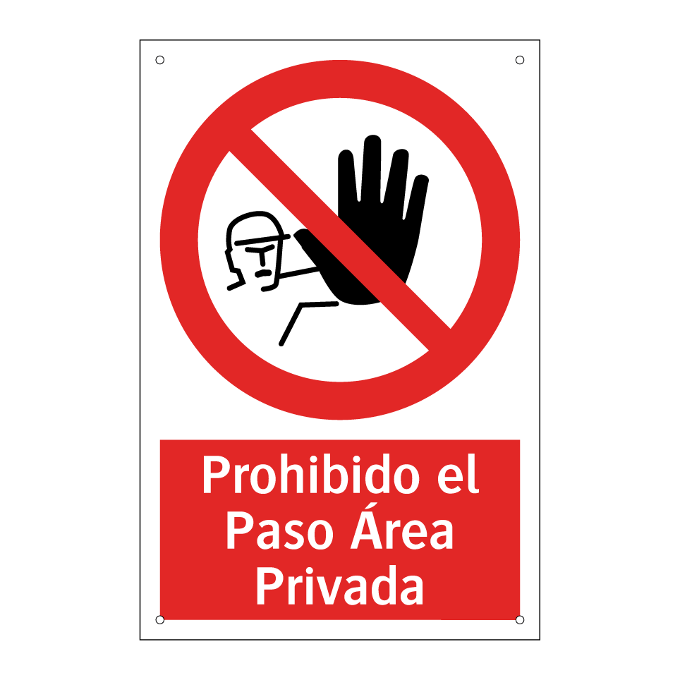 Prohibido el Paso Área Privada