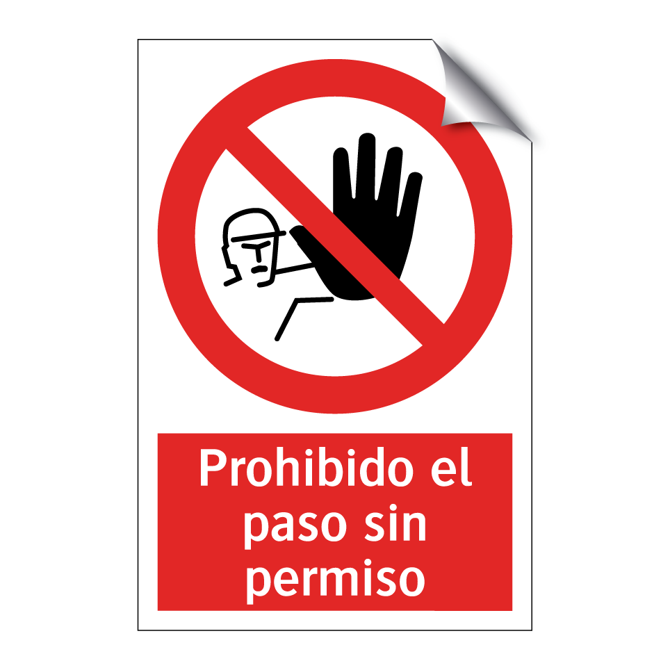 Prohibido el paso sin permiso