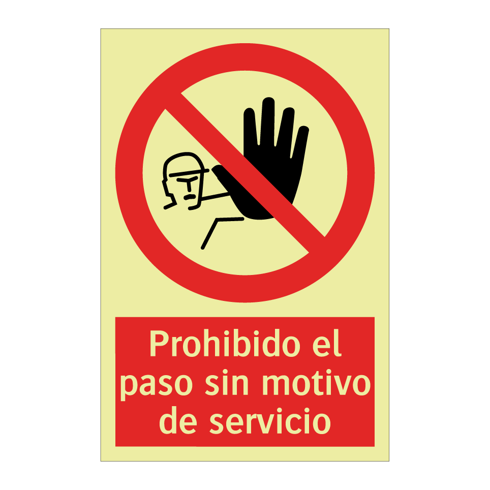 Prohibido el paso sin motivo de servicio