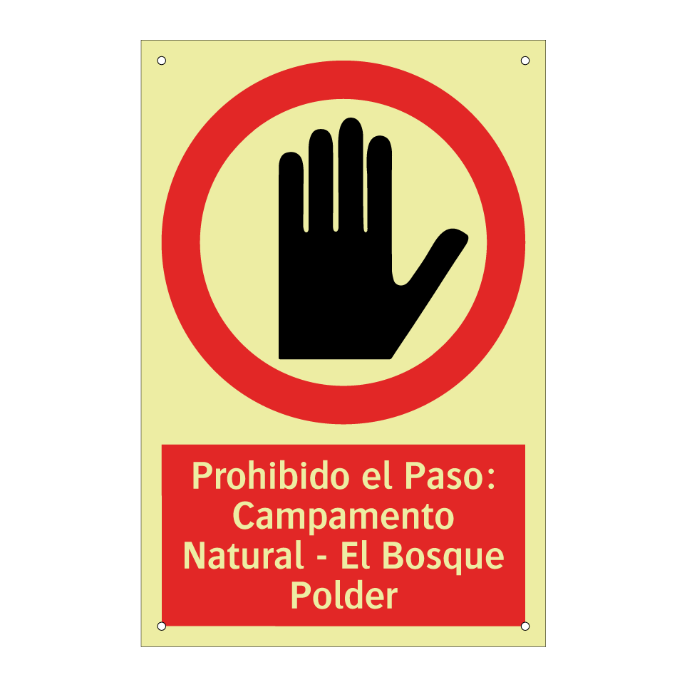 Prohibido el Paso: Campamento Natural - El Bosque Polder